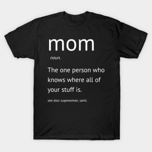 Funny mothers Day T-Shirt